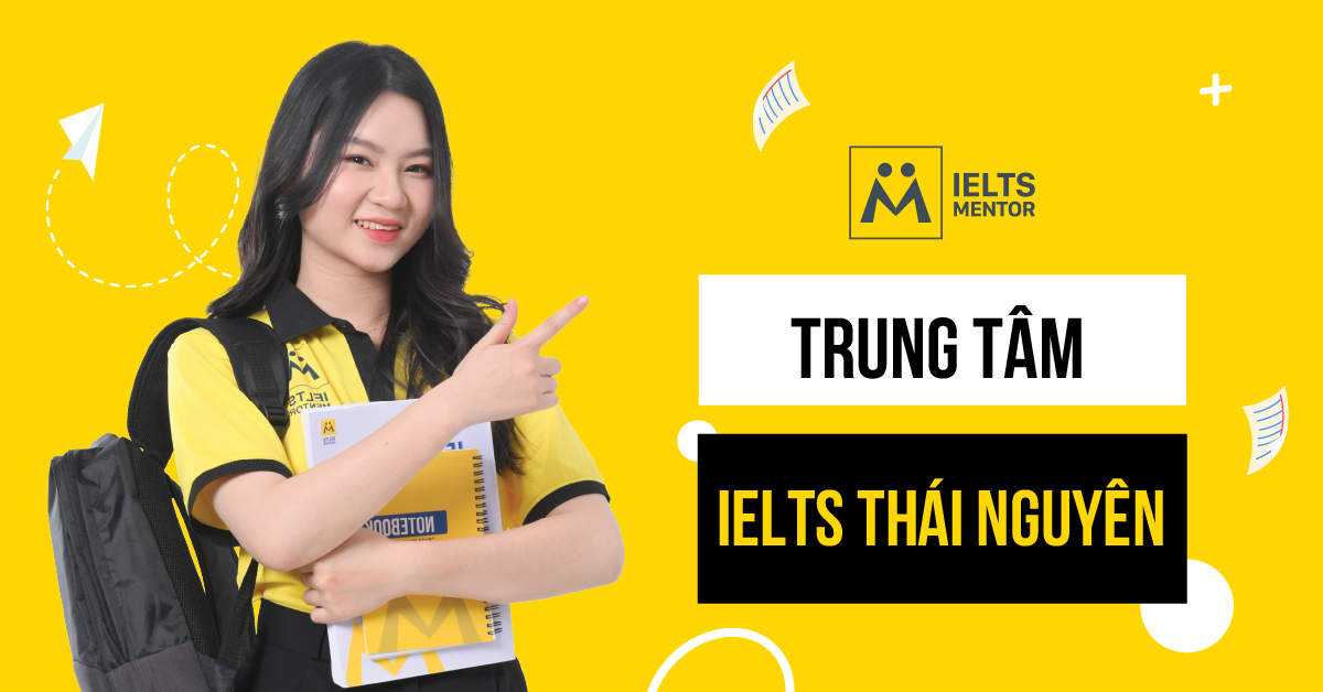 Trung tâm IELTS Thái Nguyên có học phí bao nhiêu? Có phù hợp sinh viên không?
