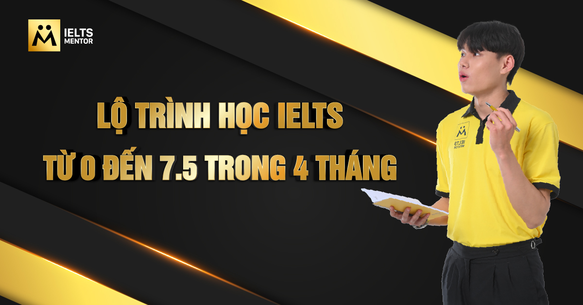 Ai phù hợp với lộ trình học IELTS trong 4 tháng?
