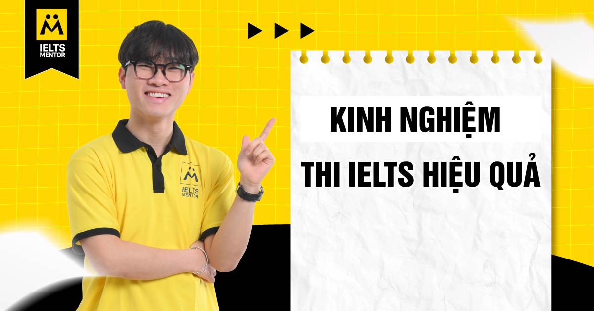 Kinh nghiệm luyện thi IELTS theo từng kỹ năng