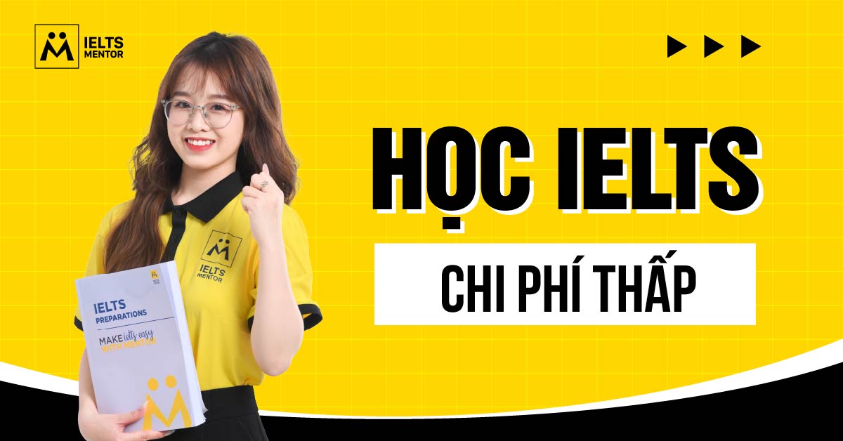 Có thể học IELTS hiệu quả với chi phí thấp không?