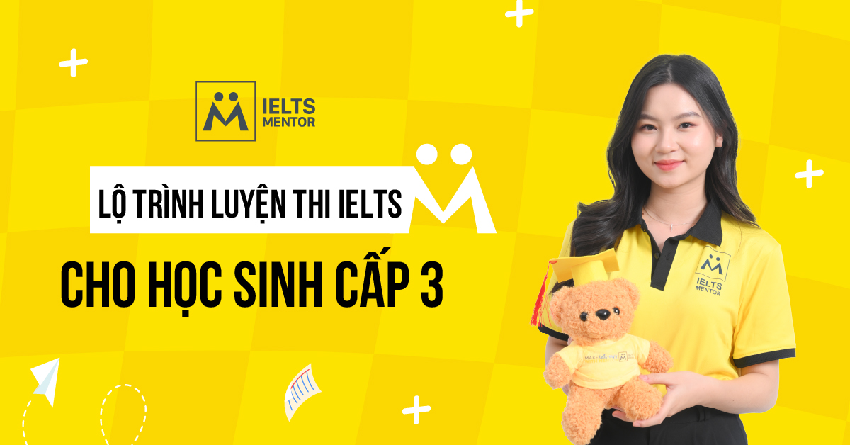 Những lỗi học sinh cấp 3 thường gặp khi luyện thi IELTS