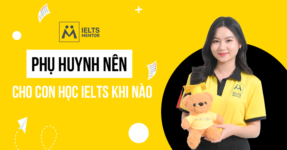 Dấu hiệu cho thấy con đã sẵn sàng học IELTS