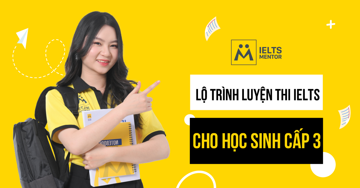 Câu hỏi thường gặp khi xây dựng lộ trình luyện thi IELTS cho học sinh cấp 3