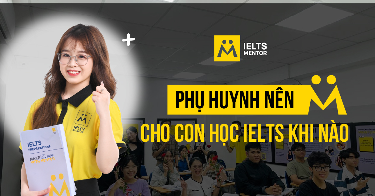 Một số sai lầm phổ biến khi phụ huynh cho con học IELTS sớm