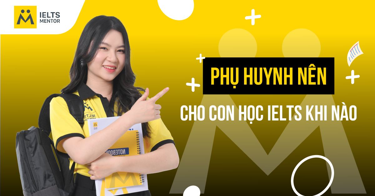 Gợi ý lộ trình học IELTS theo từng cấp độ tuổi