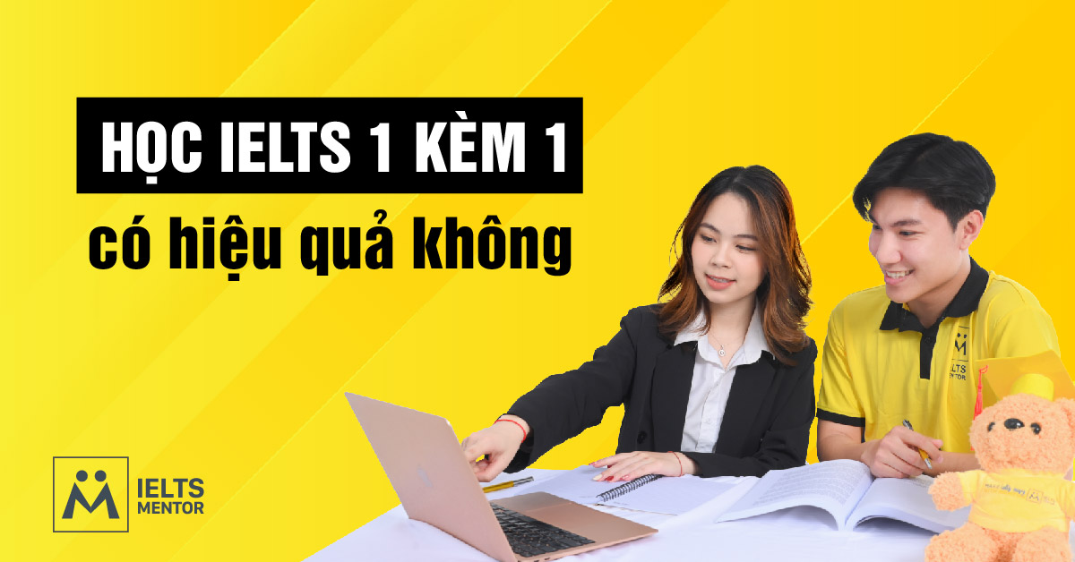 Những câu hỏi thường gặp khi học IELTS 1 kèm 1
