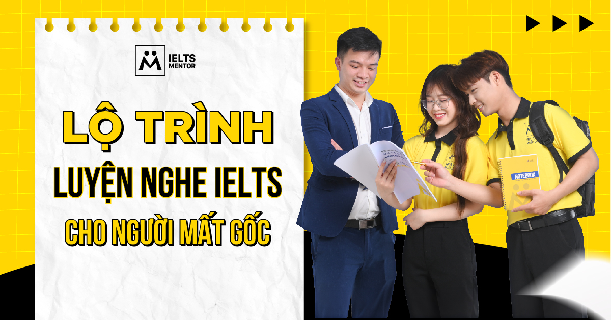 Những sai lầm thường gặp khi người mất gốc luyện nghe IELTS