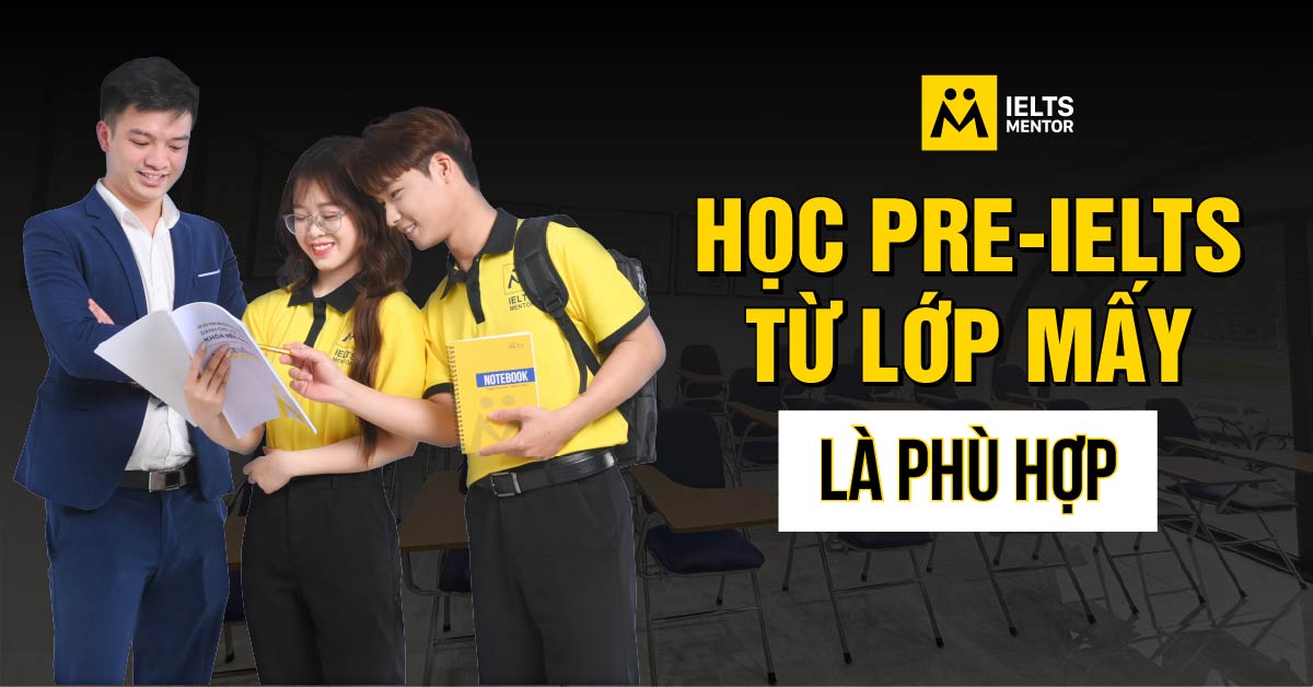 Lộ trình học Pre-IELTS từ lớp 8–12