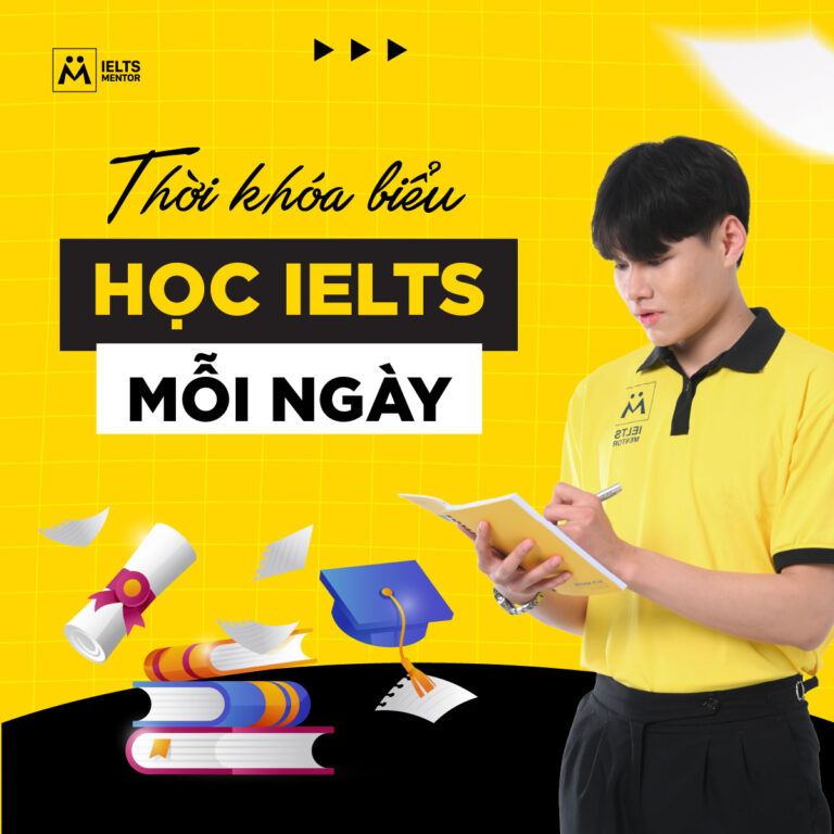 Thời khóa biểu học IELTS mỗi ngày giúp bạn học đều, học đúng và tiến bộ bền vững