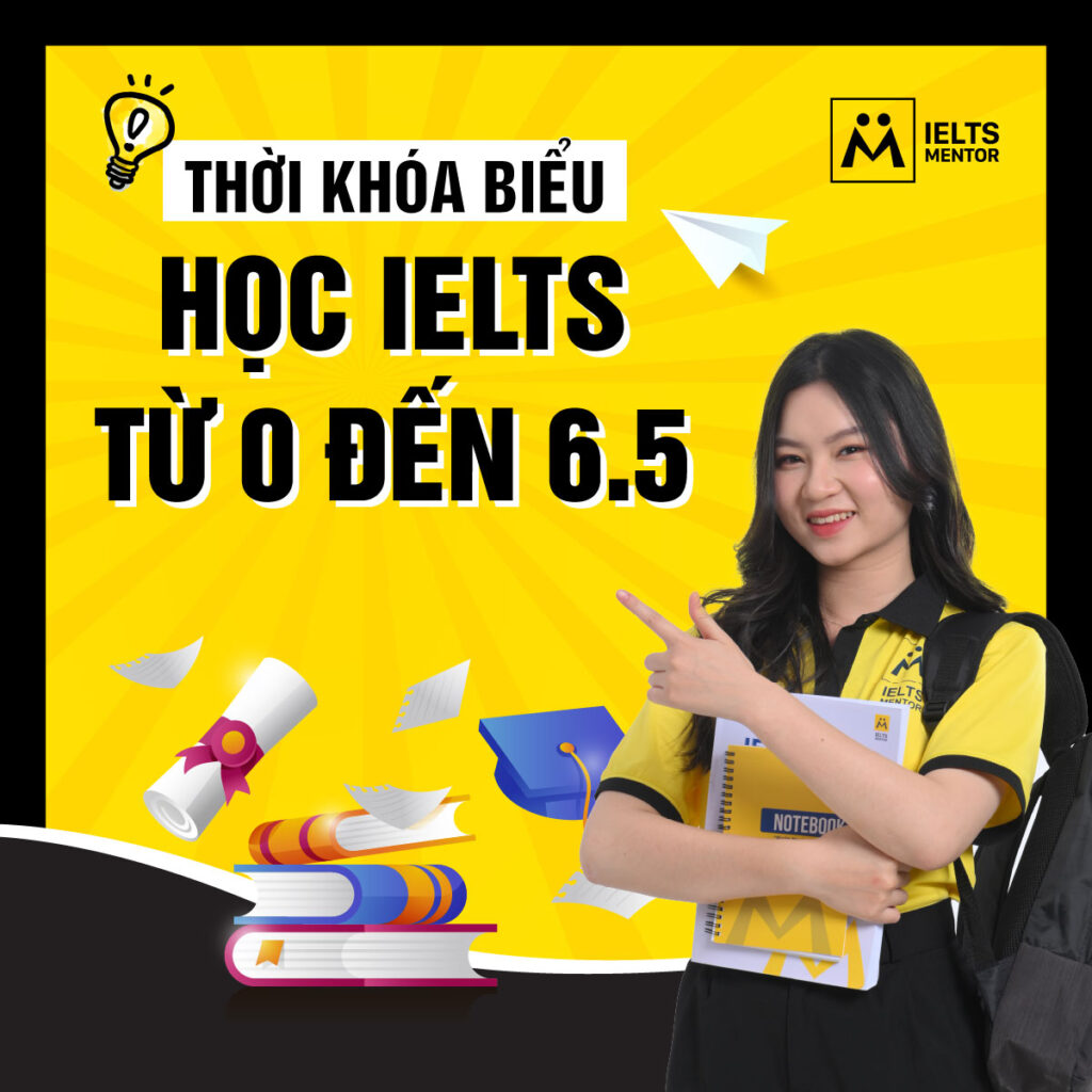 Thời khóa biểu học IELTS từ 0 đến 6.5 giúp bạn đi đúng lộ trình và tiết kiệm thời gian học