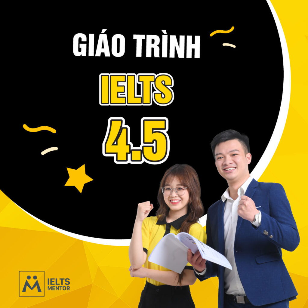 Giáo trình IELTS 4.5 phù hợp giúp bạn học đúng nền tảng và tiến bộ rõ ràng