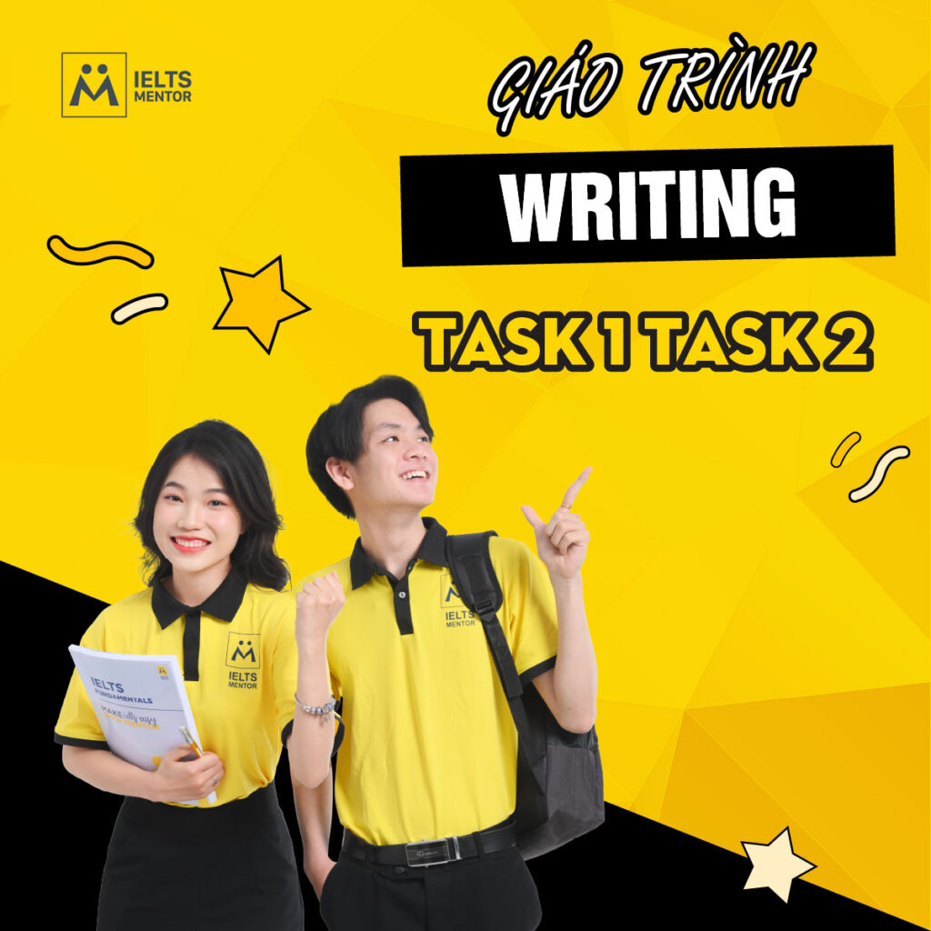 Giáo trình Writing Task 1 Task 2 giúp bạn học đúng trọng tâm và cải thiện band điểm bền vững
