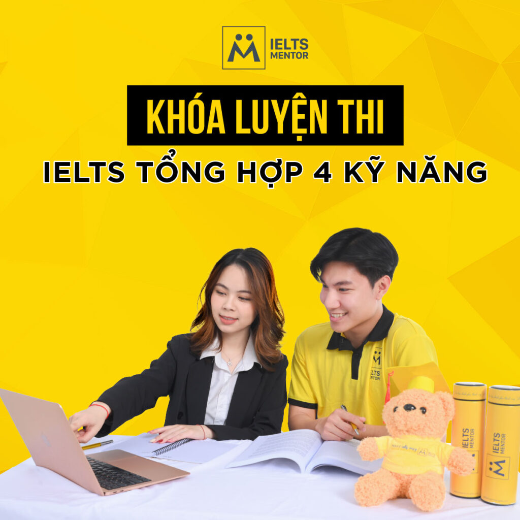 Khóa luyện thi IELTS tổng hợp 4 kỹ năng giúp học đúng hướng và đạt kết quả bền vững