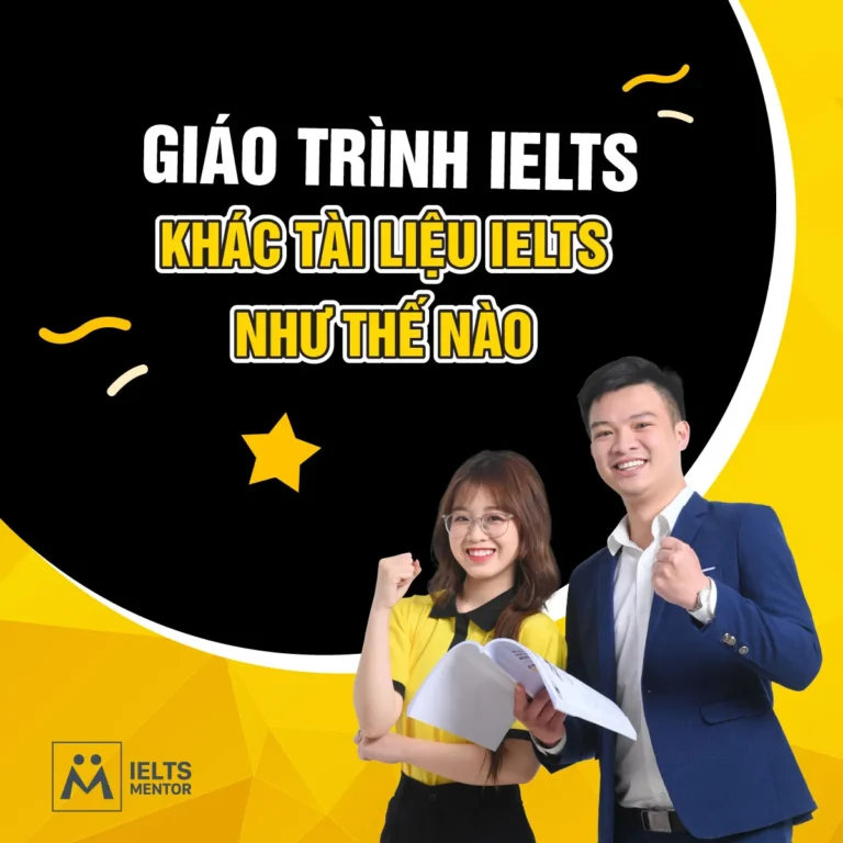 Giáo trình IELTS khác tài liệu IELTS như thế nào và đâu là lựa chọn phù hợp cho người học