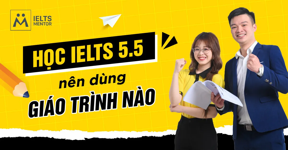 hoc-ielts-5.5-nen-dung-giao-trinh-nao-khi-hoc-tai-trung-tam