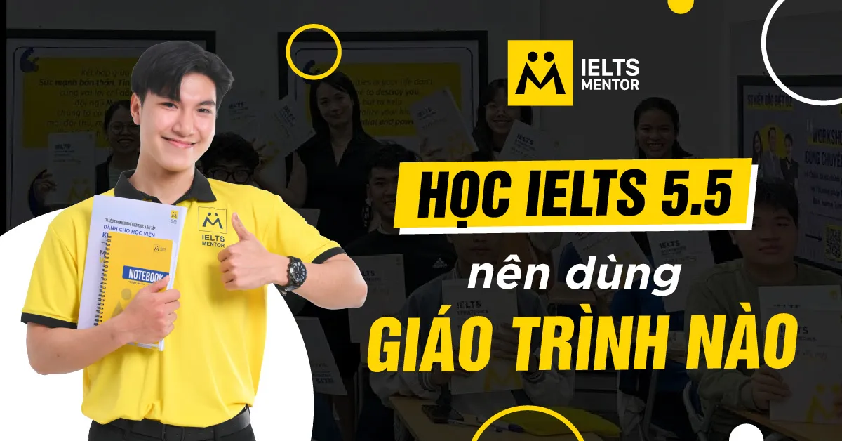 hoc-ielts-5.5-nen-dung-giao-trinh-nao-theo-tung-ky-nang