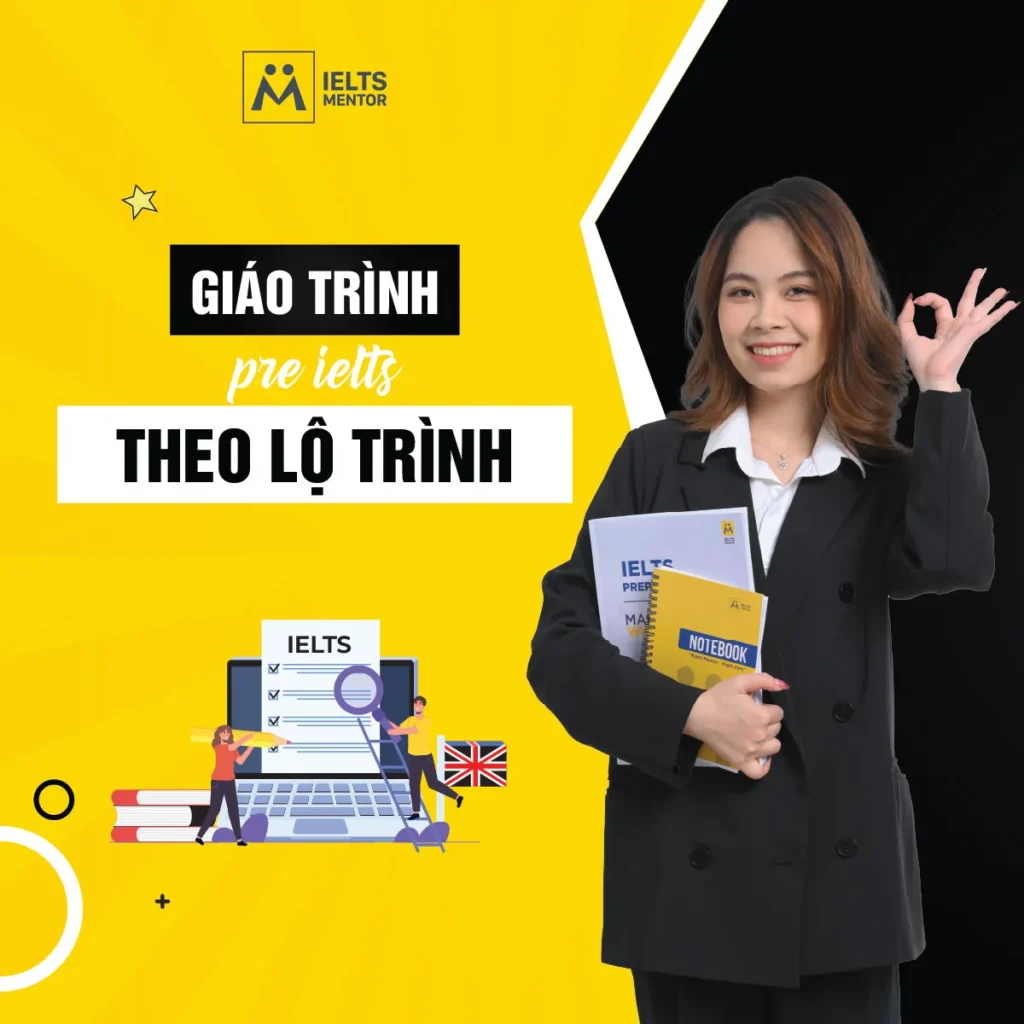 Giáo trình Pre IELTS theo lộ trình: Cách học đúng giúp bạn xây nền vững và tiến nhanh lên band mục tiêu