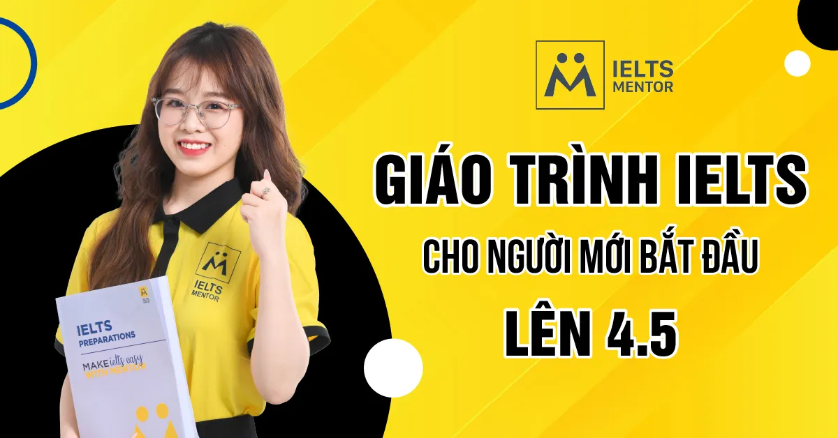 ielts-mentor-va-cach-xay-dung-giao-trinh-cho-nguoi-moi