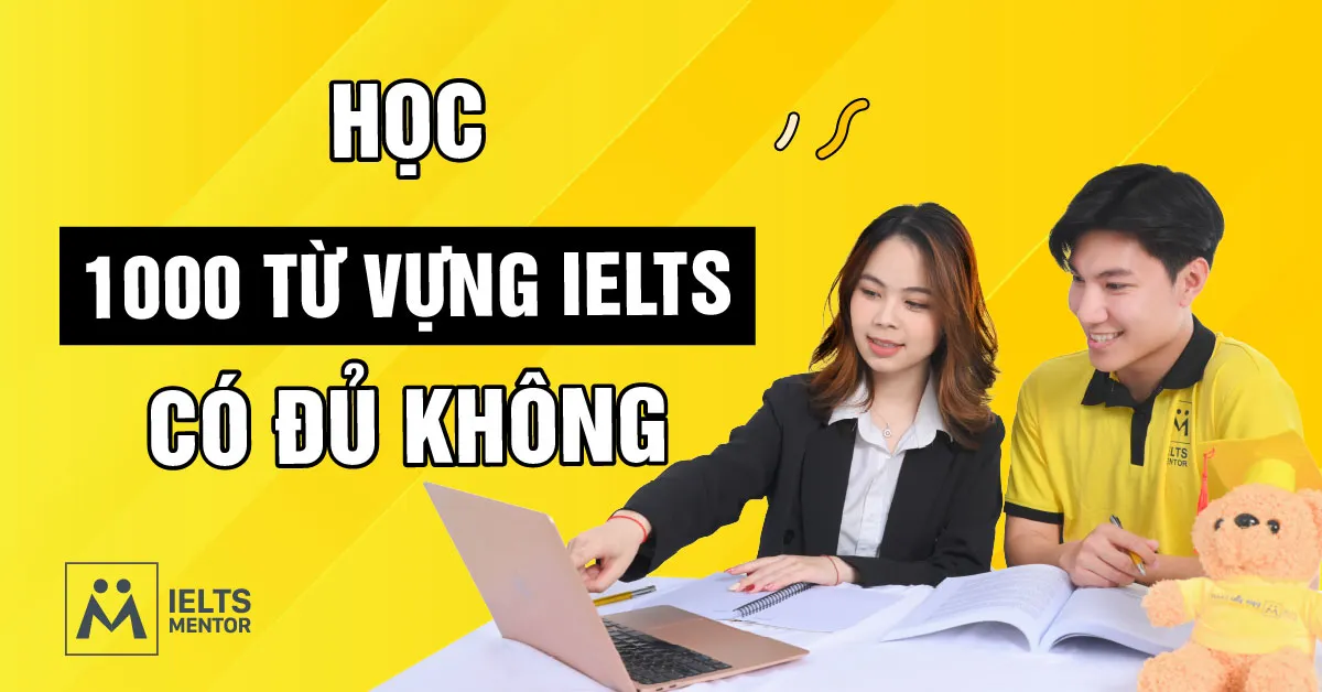 ielts-mentor-giup-ban-hoc-tu-vung-hieu-qua-nhu-the-nao