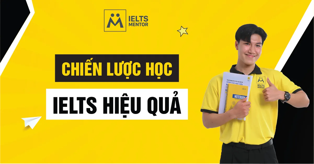 chien-luoc-hoc-ielts-hieu-qua-la-gi