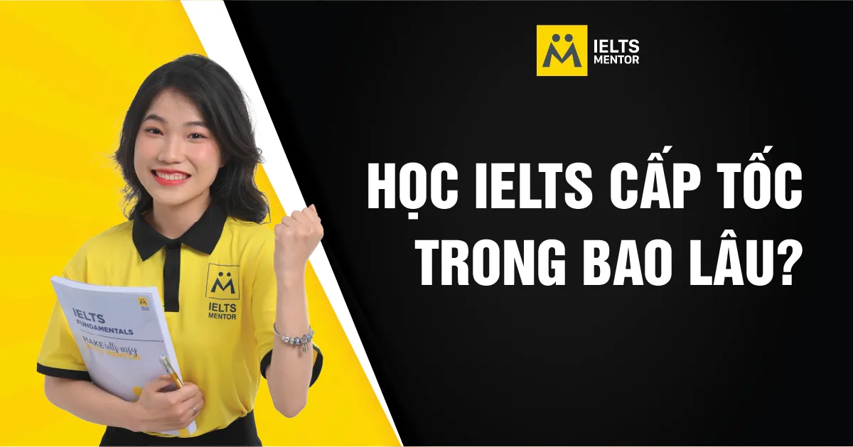 ielts-mentor-ho-tro-hoc-ielts-cap-toc-nhu-the-nao
