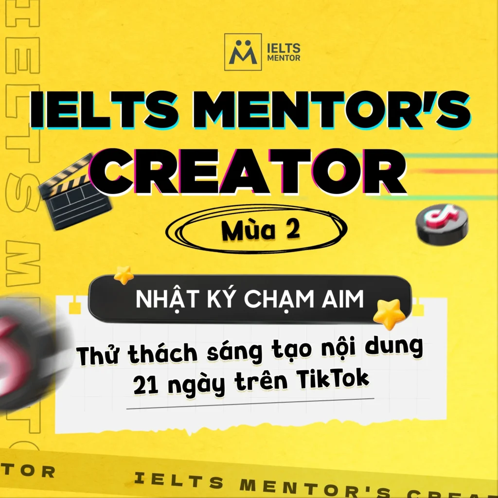Chính thức khởi động IELTS Mentor’s Creator mùa 2: Nhật ký chạm AIM
