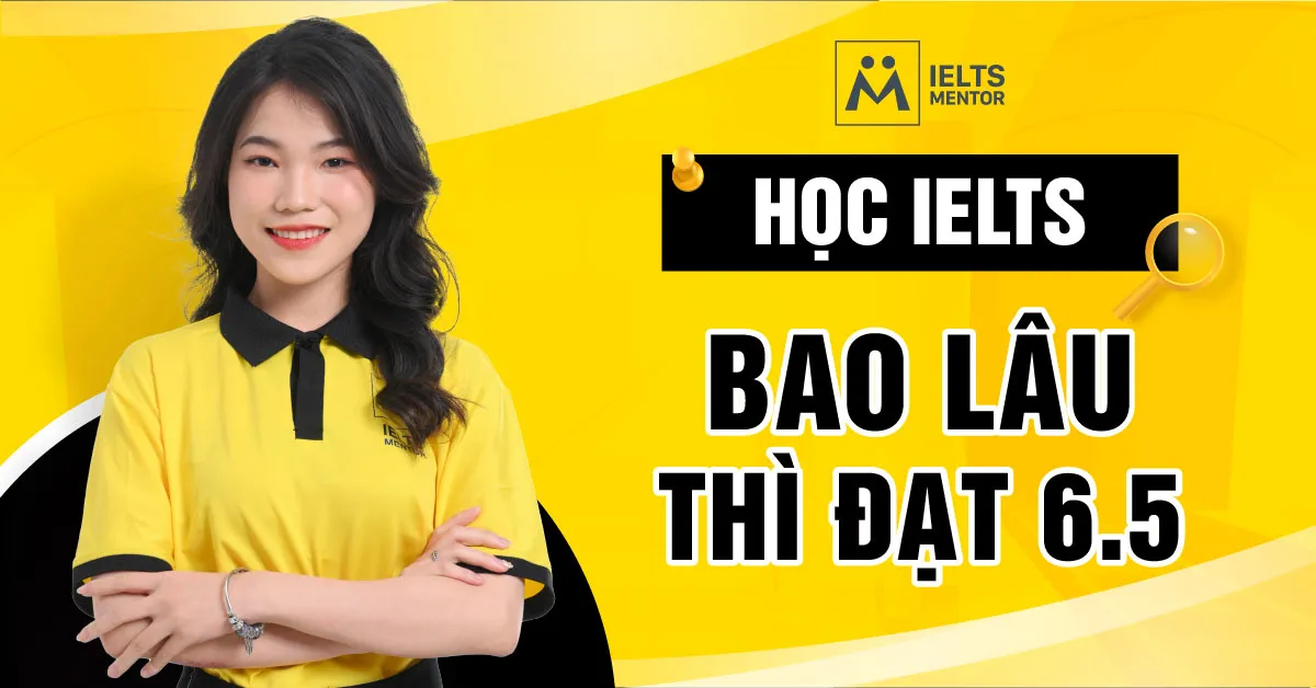 nhung-yeu-to-quyet-dinh-thoi-gian-dat-ielts-6-5