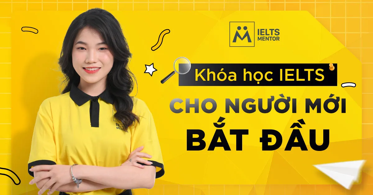 khoa-hoc-ielts-cho-nguoi-moi-bat-dau-la-gi