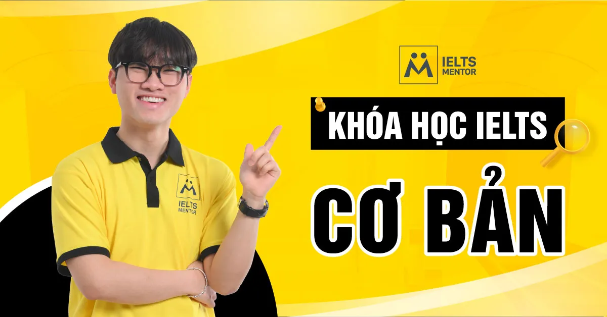 khoa-hoc-ielts-co-ban-la-gi