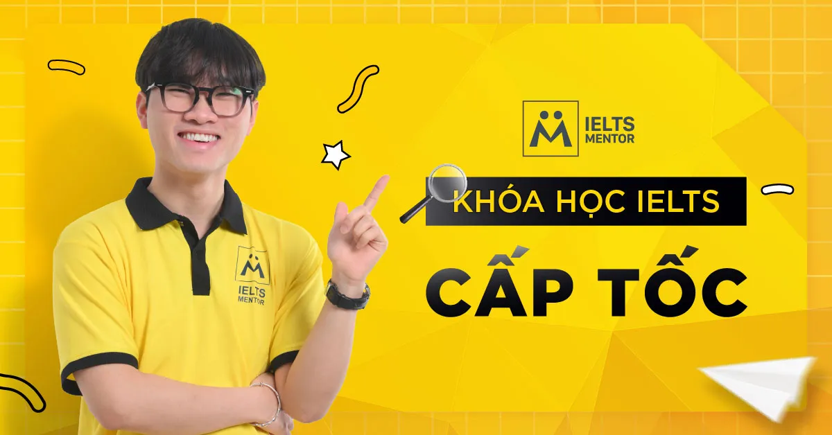 khoa-hoc-ielts-cap-toc-la-gi