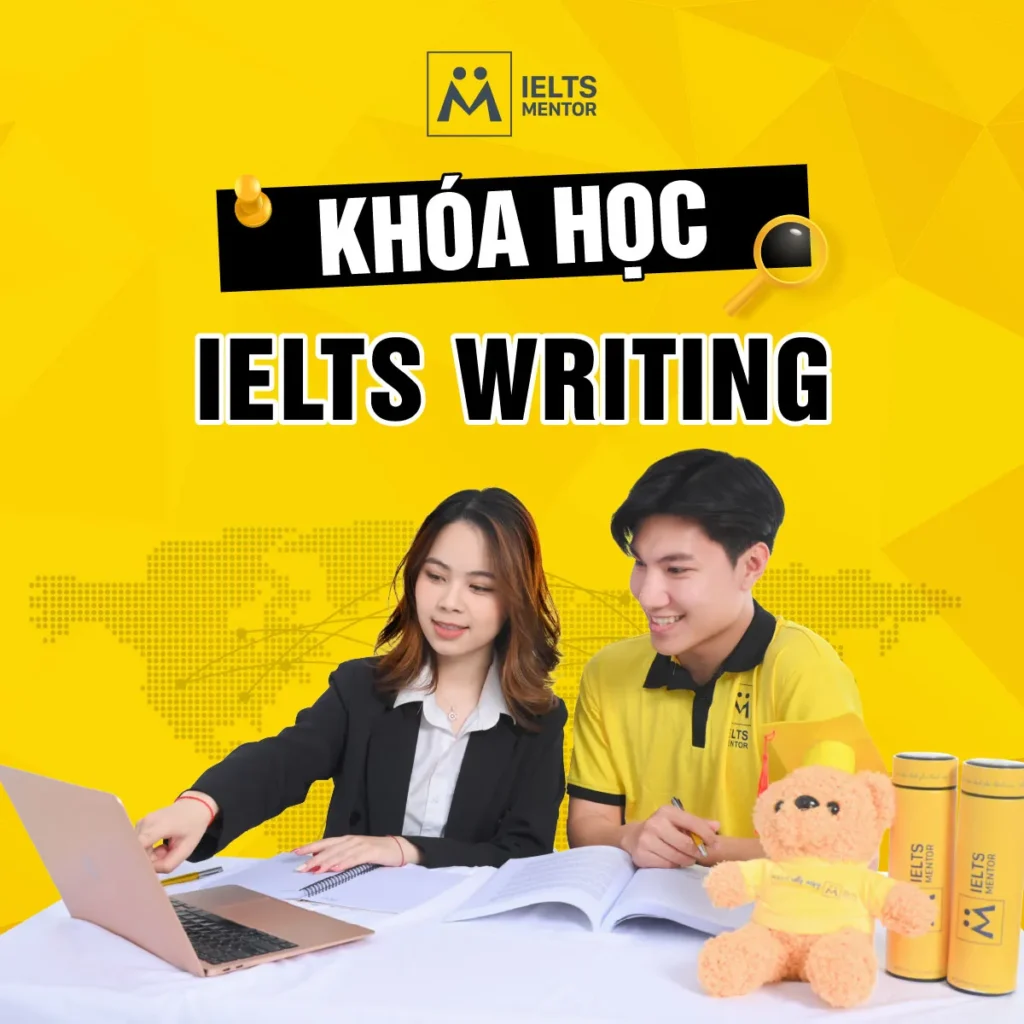 Khóa học IELTS Writing: Học cách viết đúng tư duy để cải thiện band điểm bền vững