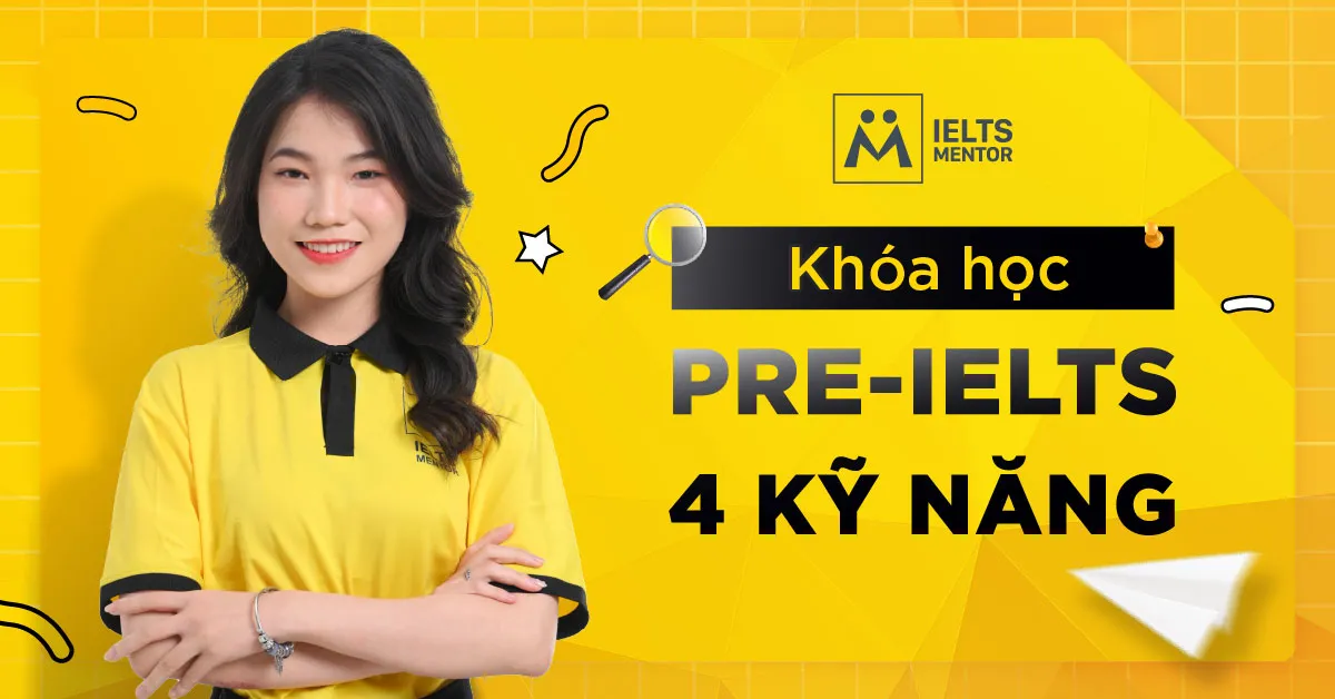 khoa-hoc-pre-ielts-4-ky-nang-can-day-nhung-gi