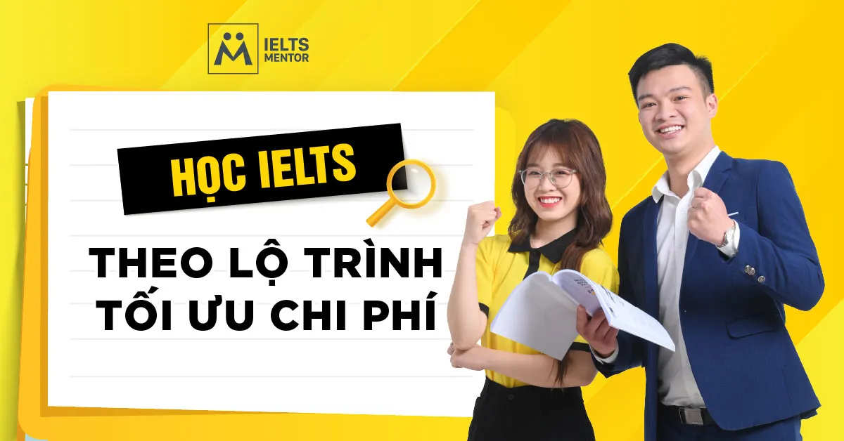 ielts-mentor-giup-hoc-vien-toi-uu-chi-phi-hoc-ielts-nhu-the-nao