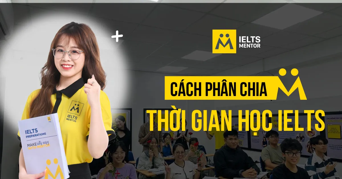 vi-sao-can-phan-chia-thoi-gian-hoc-ielts-hop-ly