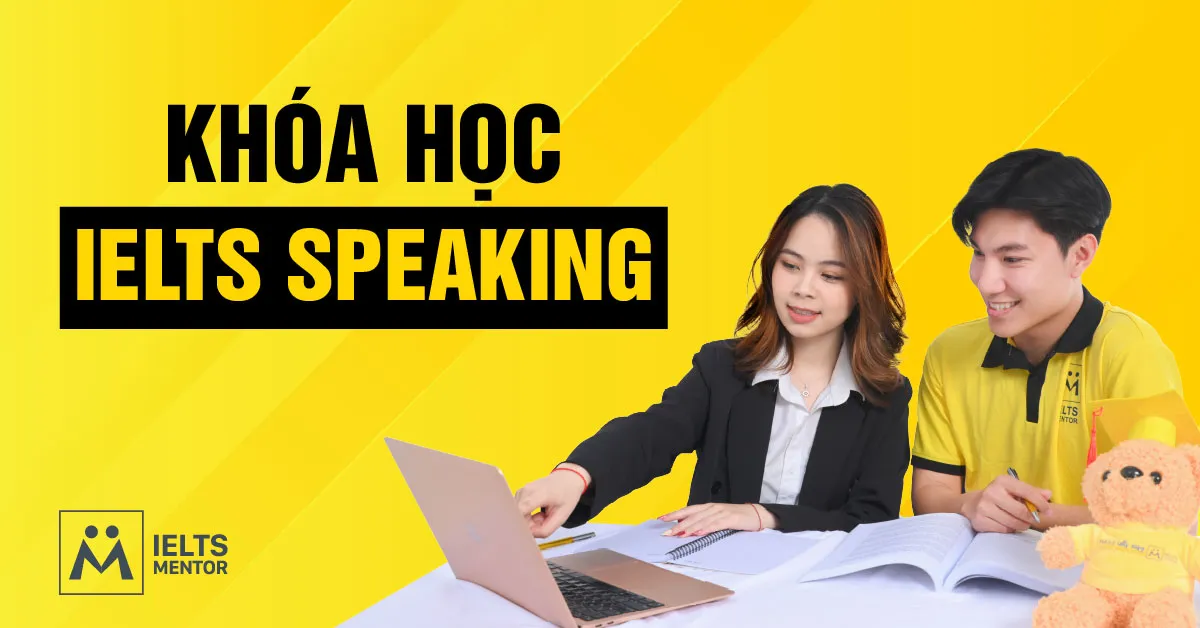 khoa-hoc-ielts-speaking-tai-ielts-mentor-co-gi-khac-biet