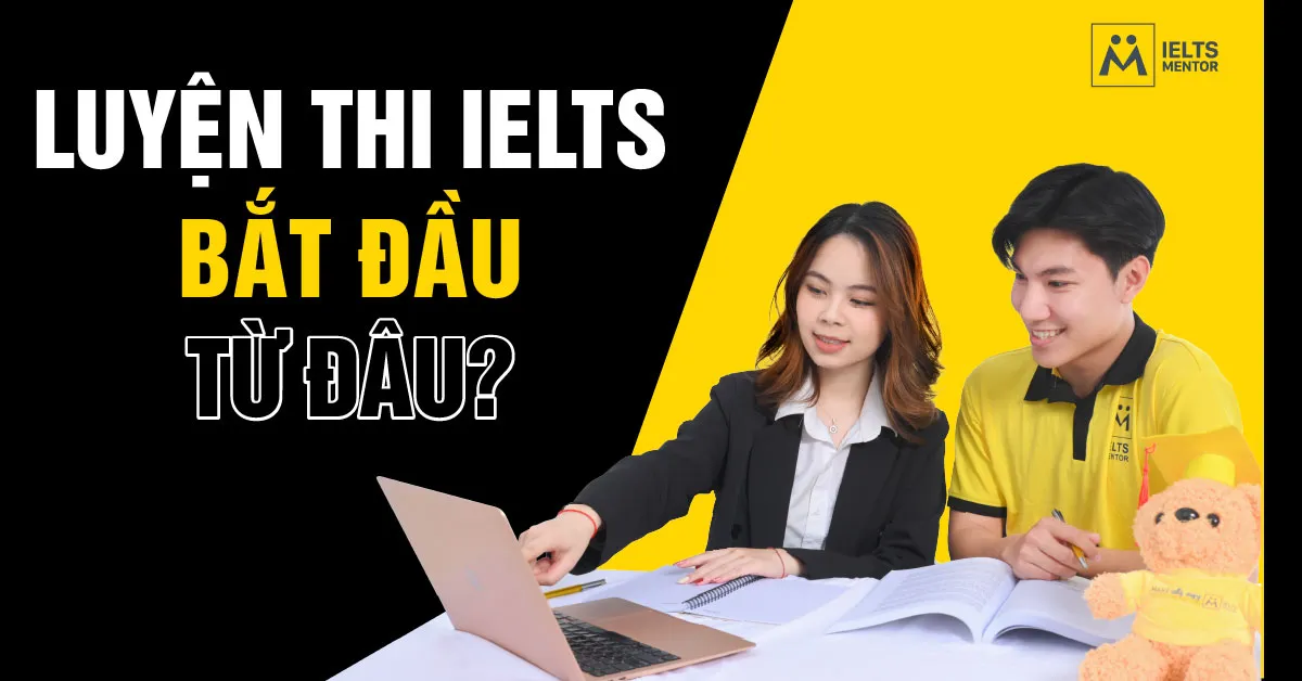 ielts-mentor-dong-hanh-voi-nguoi-moi-nhu-the-nao