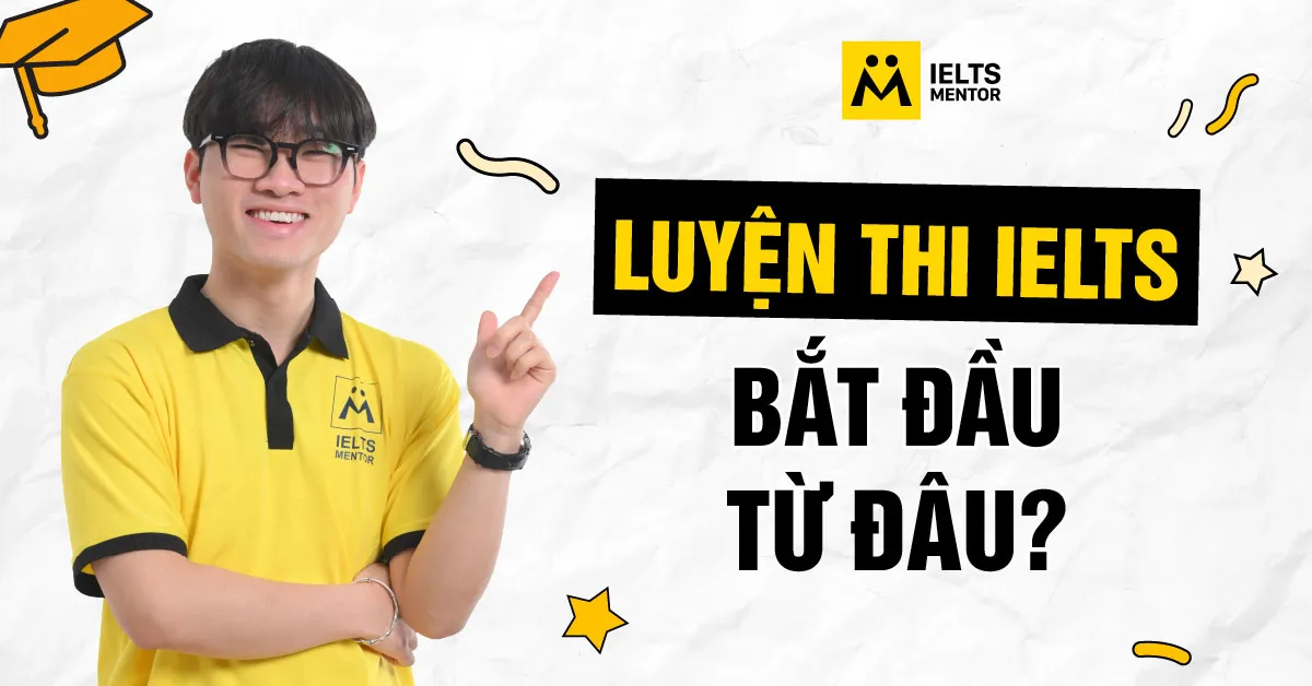luyen-thi-ielts-bat-dau-tu-dau