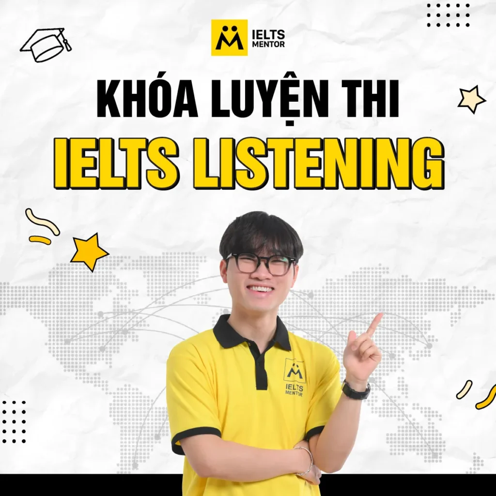 Khóa luyện thi IELTS Listening: Lộ trình nghe đúng để tăng điểm trong bài thi thật