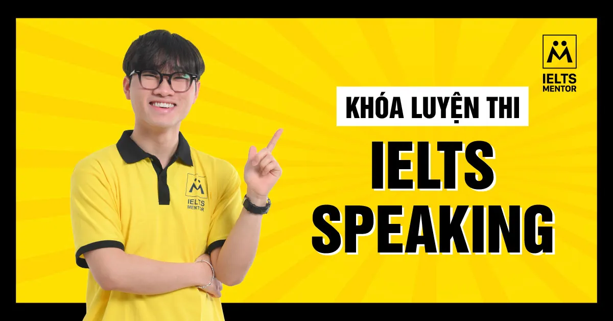 khoa-luyen-thi-ielts-speaking-la-gi