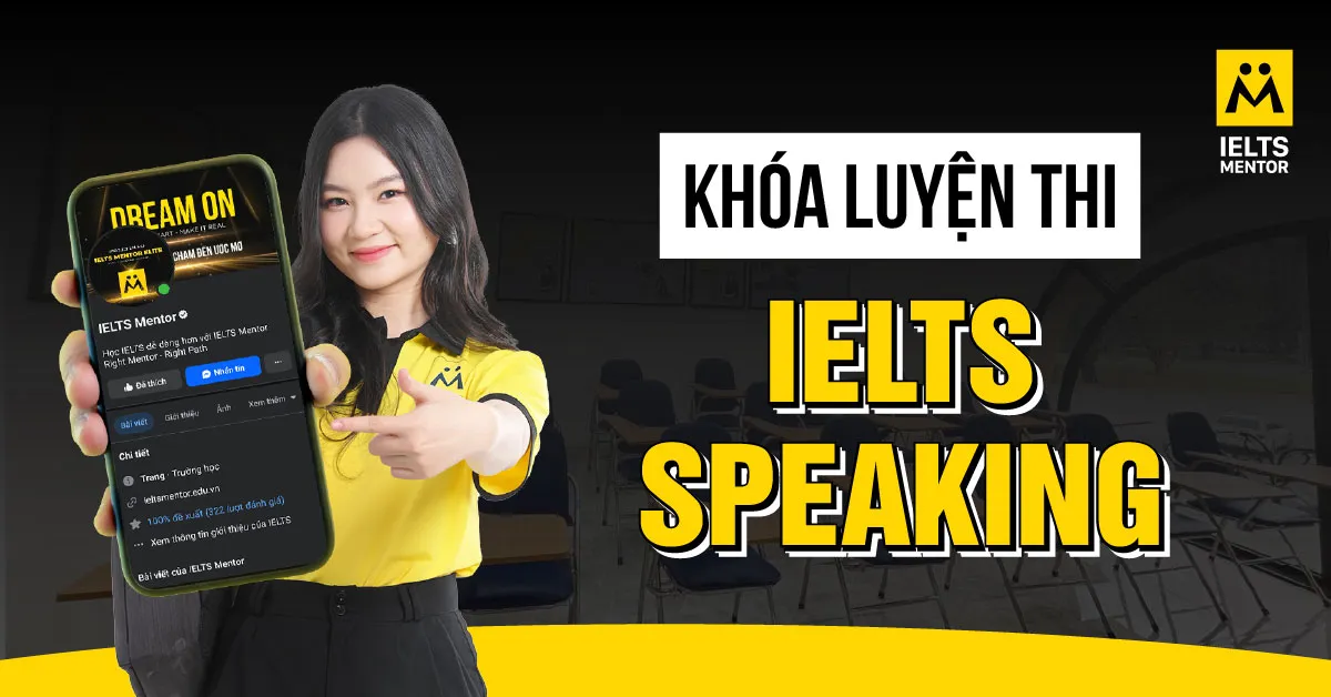lo-trinh-luyen-thi-ielts-speaking-nen-bat-dau-tu-dau