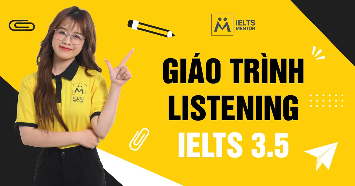 giao-trinh-listening-ielts-3-5-la-gi
