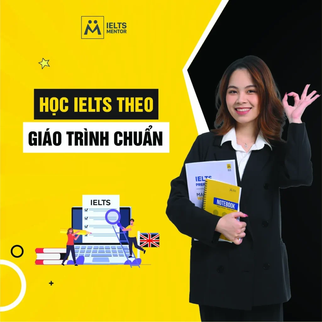 Học IELTS theo giáo trình chuẩn: Cách xây lộ trình đúng để học hiệu quả và tăng band bền vững