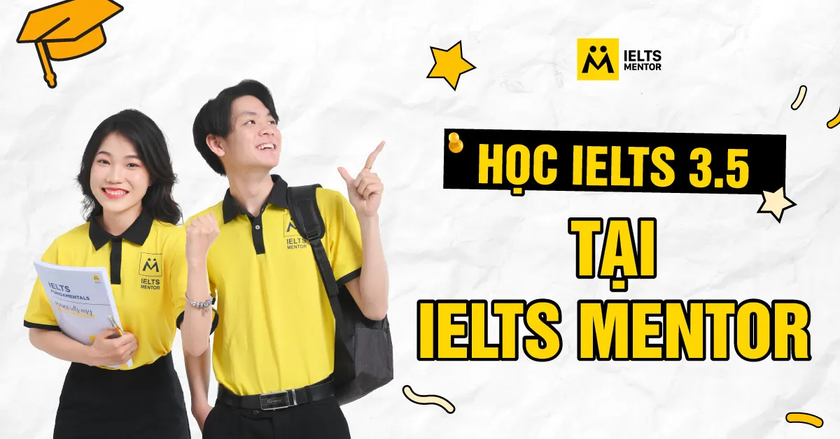 hoc-ielts-3-5-tai-ielts-mentor-phu-hop-voi-ai