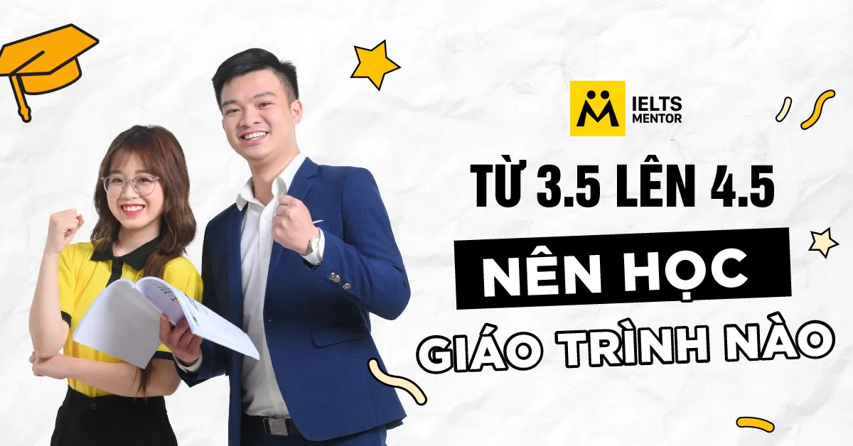 tu-3-5-len-4-5-nen-hoc-giao-trinh-nao