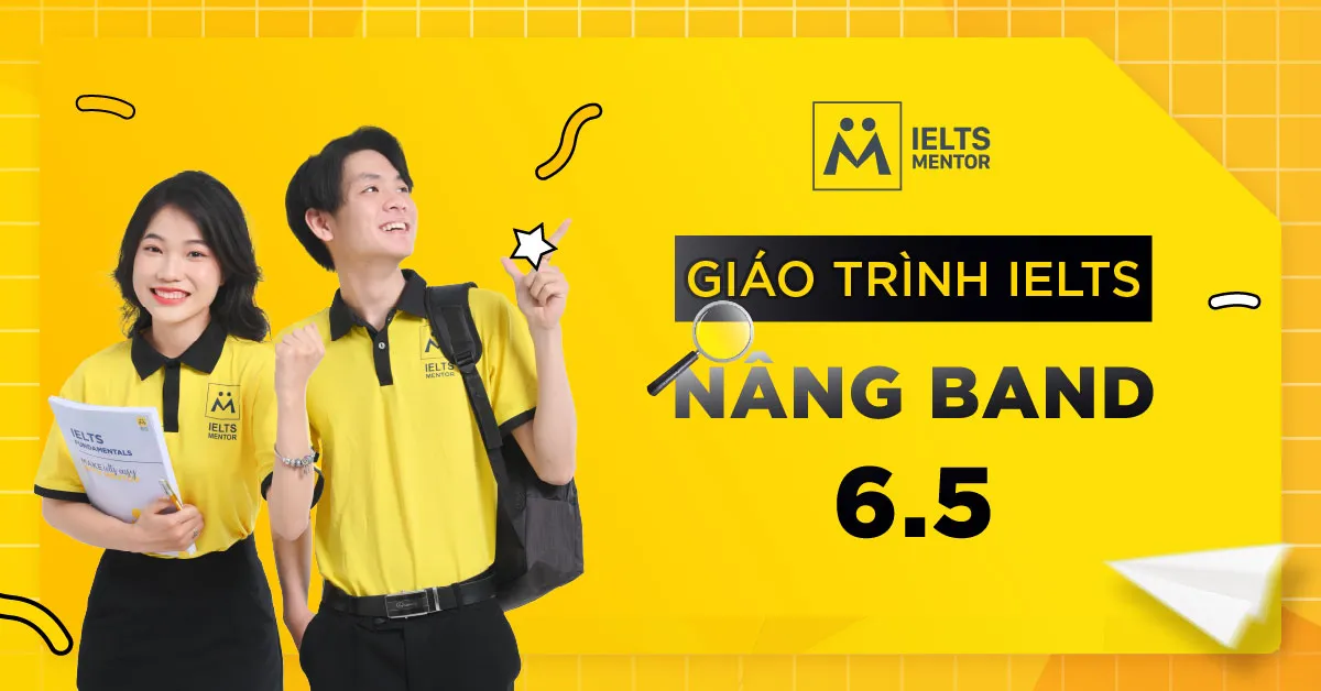 giao-trinh-ielts-nang-band-6-5-la-gi