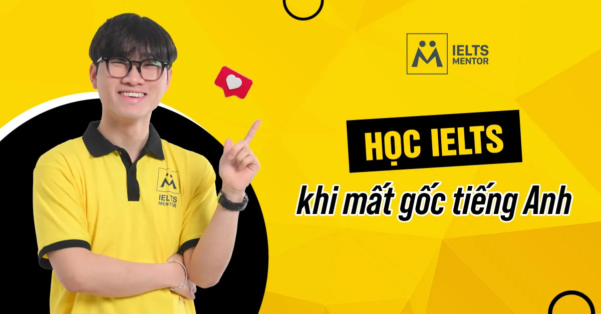 nguoi-mat-goc-nen-hoc-tu-vung-ielts-nhu-the-nao