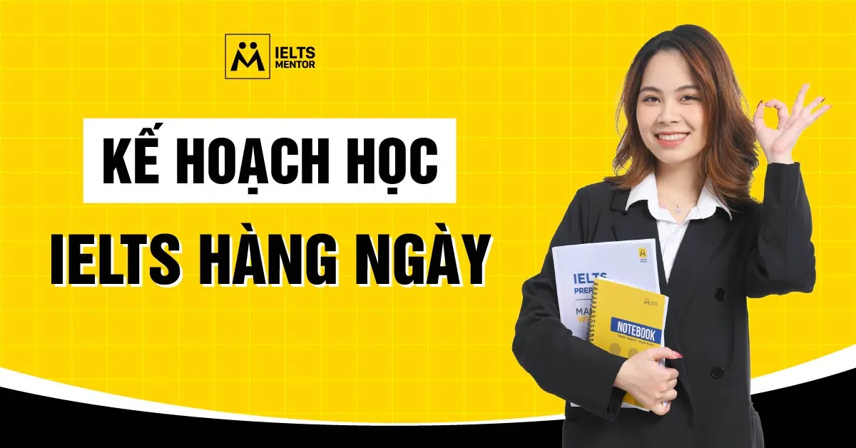 ke-hoach-hoc-ielts-hang-ngay-la-gi