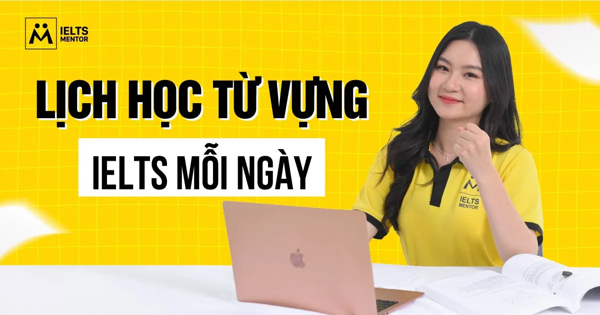 hoc-tu-vung-ielts-theo-chu-de-nhu-the-nao