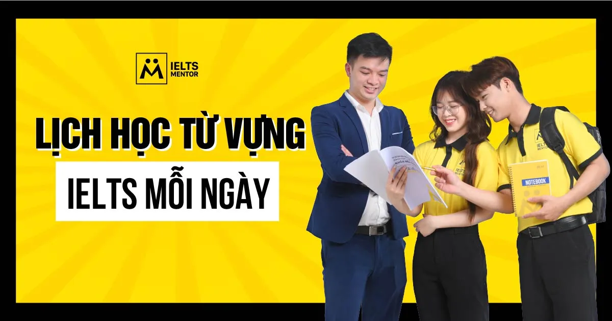 lich-hoc-tu-vung-ielts-moi-ngay-nen-keo-dai-bao-lau