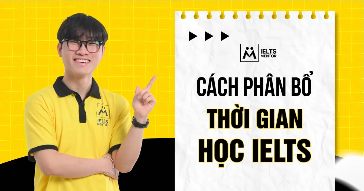 phan-bo-thoi-gian-theo-giai-doan-hoc-ielts